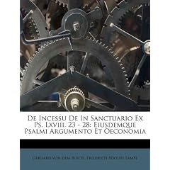 de Incessu de in Sanctuario Ex PS. LXVIII. 23 - 28: Eiusdemque Psalmi Argumento Et Oeconomia