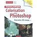 Travaux pratiques Colorisation avec Photoshop - Illustration, BD, manga...