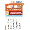 Your Drug May Be Your Problem, Revised Edition: How and Why to Stop Taking Psychiatric Medications