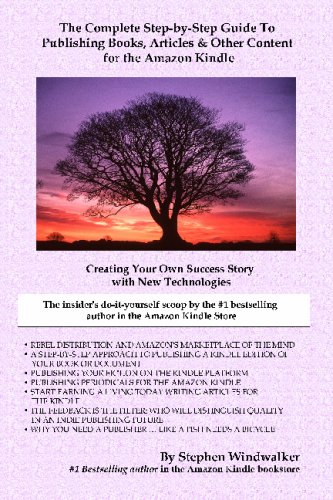 City Travel Guides Discounted  Books : The Complete Step-by-Step Guide To Publishing Books, Articles & Other Content for the Amazon Kindle: Creating Your Own Success Story with New Technologies
