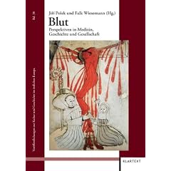 Blut: Perspektiven in Medizin, Geschichte und Gesellschaft