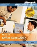 Microsoft Office Excel 2007 (Microsoft Official Academic Course)