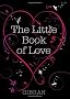 The Little Book of Love