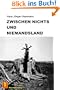 Zwischen Nichts und Niemandsland