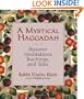 A Mystical Haggadah: Passover Meditations, Teachings, and Tales