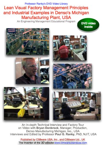 Lean Visual Factory Management Principles and Industrial Examples in Denso's Michigan Manufacturing Plant, USA. An Engineering Management Educational Program (Part 1 of 2)