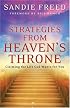 Strategies from Heaven's Throne: Claiming the Life God Wants for You