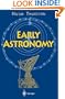 Early Astronomy (Springer Study Edition)