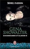 Acheter le livre Chasseuses daliens, Tome 4 : Noire passion