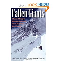 Fallen Giants: A History of Himalayan Mountaineering from the Age of Empire to the Age of Extremes