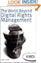 The World beyond Digital Rights Management