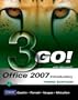 GO! with Microsoft Office 2007 Introductory (3rd Edition)