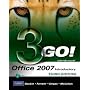 GO! with Microsoft Office 2007 Introductory (3rd Edition)