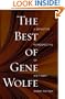 The Best of Gene Wolfe: A Definitive Retrospective of His Finest Short Fiction