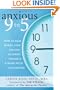 Anxious 9 to 5: How to Beat Worry, Stop Second-Guessing Yourself, and Work with Confidence