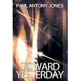 Toward Yesterday