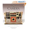Camera: A History of Photography from Daguerreotype to Digital