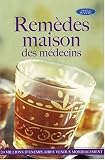 Rem�des maison des m�decins : 2300 Rem�des maison prodigu�s par 537 m�decins