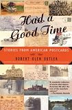 Had a Good Time: Stories from American Postcards