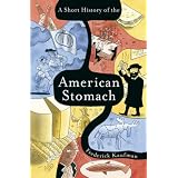 A Short History of the American Stomach