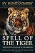 SPELL OF THE TIGER CL