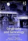 Geography And Genealogy : Locating Personal Pasts