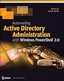 Automating Active Directory administration with Windows Powershell 2.0