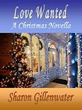 Love Wanted, A Christmas Novella (Buckley, Texas Series)