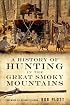A History of Hunting in the Great Smoky Mountains