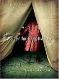 By Sara Gruen: Water for Elephants (Thorndike Paperback Bestsellers) (Large Print)
