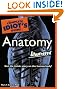 The Complete Idiot's Guide to Anatomy Illustrated