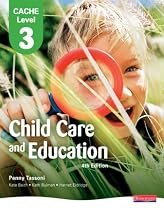 CACHE Level 3 Child Care and Education Student Book (CACHE Child Care and Education 2007)