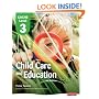 CACHE Level 3 Child Care and Education Student Book (CACHE Child Care and Education 2007)
