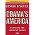 Obama's America: Unmaking the American Dream