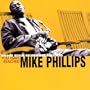 You Have Reached Mike Phillips