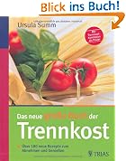 Das neue große Buch der Trennkost