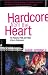 Hardcore from the Heart: The Pleasures, Profits And Politics of Sex in Performance (Critical Performances)