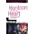 Hardcore from the Heart: The Pleasures, Profits and Politics of Sex in Performance (Critical Performances)