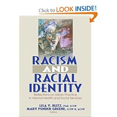 Racism And Racial Identity: Reflections on Urban Practice in Mental Health And Social Services