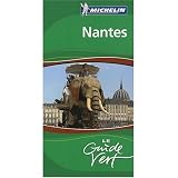 Michelin Green Guide Nantes (France) : La Grande Briere - Presqu ile de Guerande - Le Puy-du-Fou - Ile de Noirmoutier (in French) (French Edition)