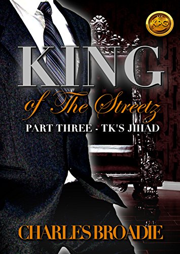King of the Streetz 3: TK's Jihad
