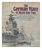 The German Navy in World War Two : a reference guide to the Kriegsmarine, 1935-1945