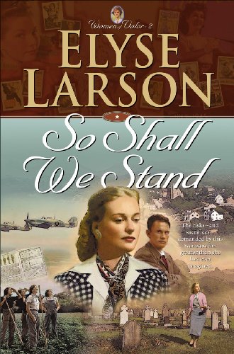 So Shall We Stand (Women of Valor Book #2): Book 2