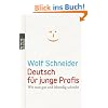 Deutsch f�r junge Profis: Wie man gut und lebendig schreibt