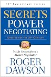 Secrets of Power Negotiating: Inside Secrets from a Master Negotiator, 15th Anniversary Edition