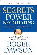 Secrets of Power Negotiating: Inside Secrets from a Master Negotiator, 15th Anniversary Edition