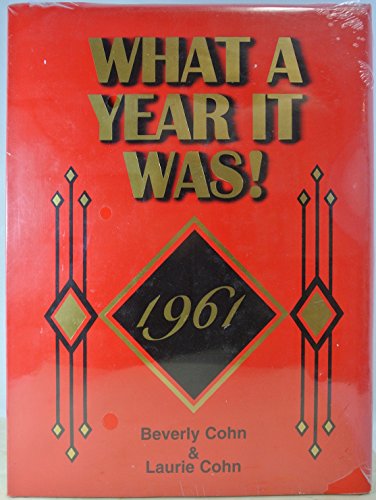 What A Year It Was! 1961