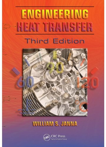 Engineering Heat Transfer, Third Edition