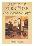 Antique furniture for pleasure and profit
