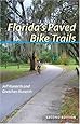 Florida's Paved Bike Trails, Second Edition